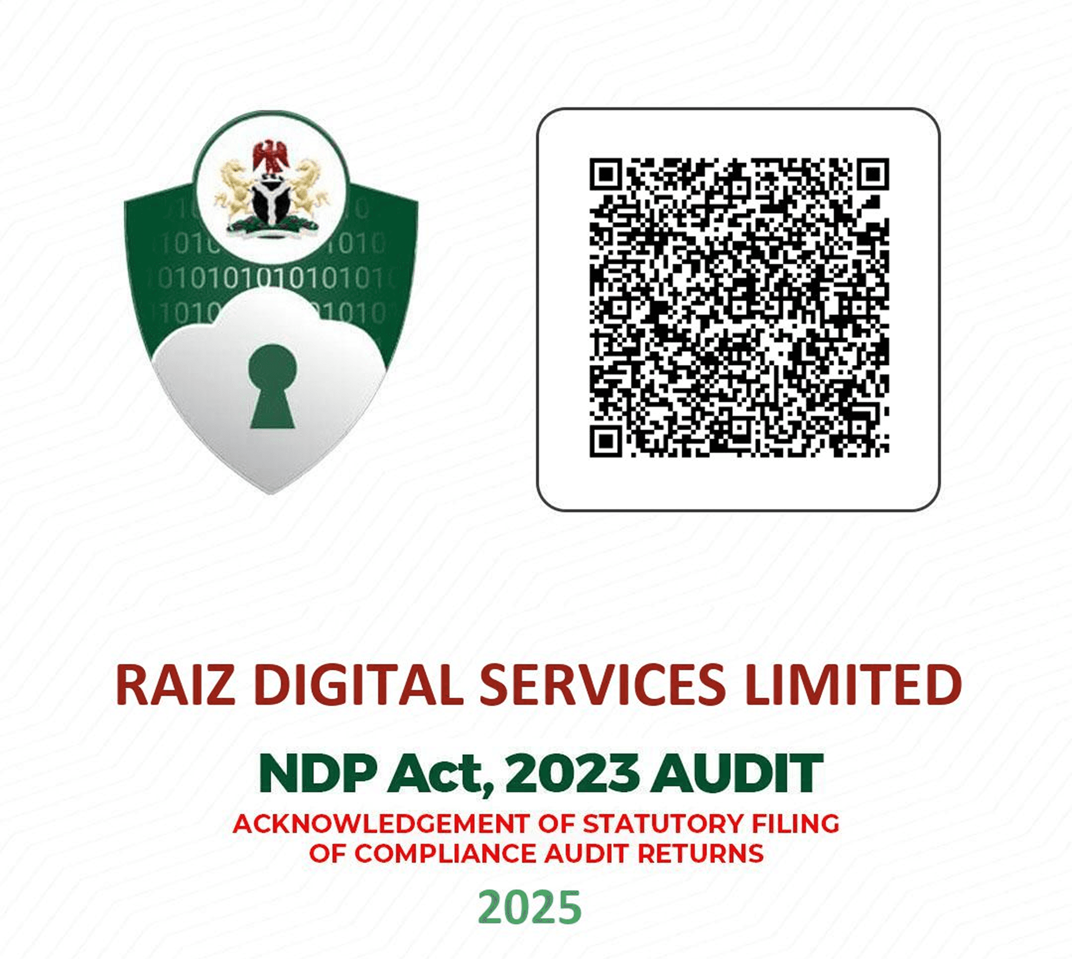 Compliance certificate for RAIZ DIGITAL SERVICES LIMITED regarding the Nigeria Data Protection Act 2023 audit filing for 2025, showing the official seal and a QR code.